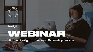 U4HR & Bornfight Webinar — Employee Onboarding Process