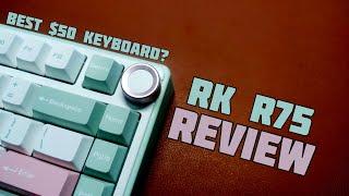 Best $50 keyboard? RK R75 review