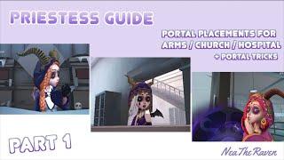 [Identity V] A guide on Priestess Portals 