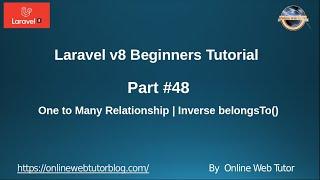 Learn Laravel 8 Beginners Tutorial #48 One to Many Relationship & Inverse belongsTo() in laravel