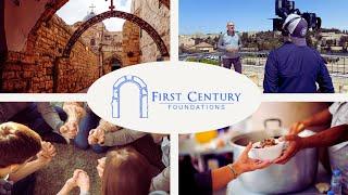 What First Century Foundations is All About!