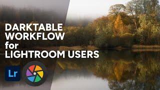 Darktable 4.8 Workflow for Lightroom Users - Landscape Processing #16