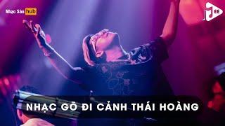 NONSTOP VINAHOUSE 2025 HỆ GÕ CỰC MẠNH - FULL TRACK STYLE THÁI HOÀNG ĐI CẢNH CỰC PHIÊU