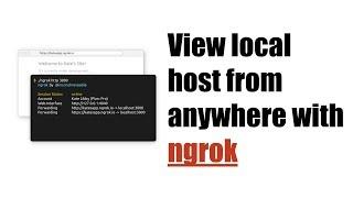 How to access localhost anywhere with ngrok