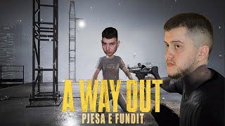 GEUROSI ME PREU NE BES !!! | A WAY OUT | PJESA FUNDIT