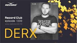 [CLUB HOUSE DJ Mix] BY DJ DERX - Live by Radio Record Moldova/ episode1399/2023-15-06