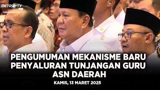 BREAKING NEWS - Presiden Prabowo Hadiri Pengumuman Penyaluran Tunjangan Guru ASN Daerah