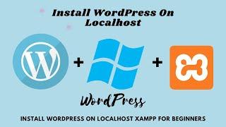 Install WordPress On Localhost Xampp For Beginners In Hindi
