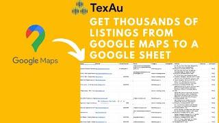 Extract Google Maps Listing details with email and Phone Number and Push to Google Sheet | TexAu