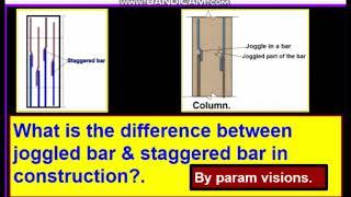 What is the difference between joggled bar & a staggered bar in construction?