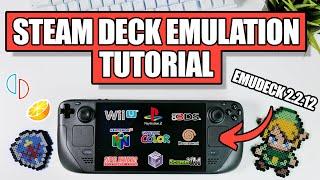 NEW And Updated EMULATION Tutorial | Steam Deck Guide * 2024 *