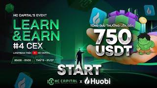 Learn & Earn cùng HC Capital #4: Cách kiếm tiền, tối ưu lợi nhuận trên CEX