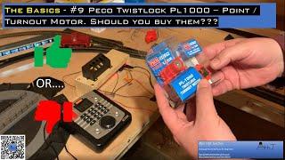 Peco   PL1000 / PL1001 TwistLock Point / Turnout Motor - To Buy or Not to Buy?