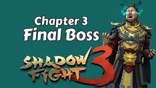 Shadow Fight 3, Chapter 3, Final boss