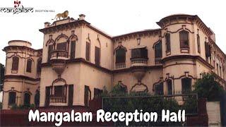 Mangalam Reception Hall | South Kolkata | Rani Rashmoni | Heritage Property