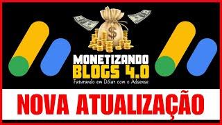 NOVIDADE: Curso de Adsense Monetizando Blogs 4.0 do Kildary Oliver - Nova Versão 2025