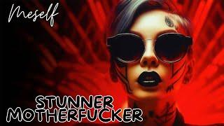 Meself - Stunner Motherf*cker (Official Audio)