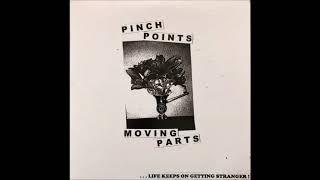 Pinch Points - Moving Parts (2019)