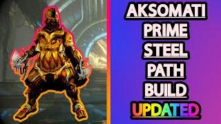 Aksomati Prime (Updated) | Steel Path Viable Build | Warframe