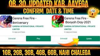 FREE FIRE ME OB 31 UPDATE KAB AAYEGA | CONFIRM DATE & TIME | OB 31 UPDATE FREE FIRE | OB 31 UPDATE