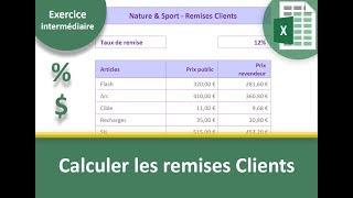 Exercice Excel pour calculer les remises clients