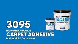 ROBERTS® 3095 HIGH-PERFORMANCE Carpet Adhesive