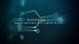 Cisco Gold Partner Aspire Technology Continues Strong Business Growth | Success Stories