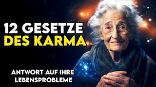 Die 12 Gesetze des Karma, die Ihr Leben verändern können | Lektion fürs Leben