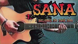 Sana - I Belong To The Zoo (Guitar Cover With Lyrics & Chords)