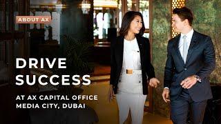 Welcome to AX CAPITAL Second Office in Dubai