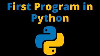 Download Python and Create Your First Program