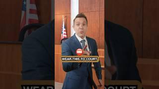 NEVER Wear This In Court! (with your lawyer) #law #education