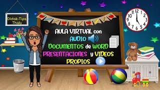 AULA VIRTUAL con AUDIO, actividades en WORD, PRESENTACIONES Y VIDEOS PROPIOS// VIDA SALUDABLE