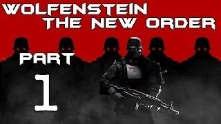 ► Wolfenstein : The New Order | #1 | Náckolapka | CZ Lets Play / Gameplay [HD] [PC]