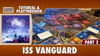 ISS Vanguard - Tutorial & Playthrough - Part 2