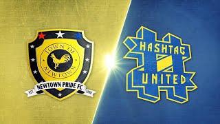 Newtown Pride FC vs. Hashtag United - Game Highlights