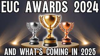 EUC Awards 2024  Biggest Flops, EUC of the Year and More!