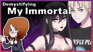 Demystifying My Immortal