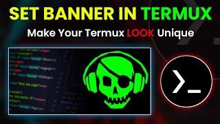 How To Add Custom Banner In termux | By Technolex