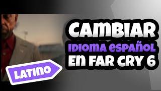 Solución de cómo cambiar el  idioma a español en far cry 6