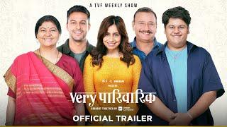 TVF's Very Parivarik | Official Trailer | Weekly Show | New Episodes Out Every Friday