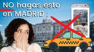 10 COSAS que NO debes hacer en MADRID | Tips y Consejos