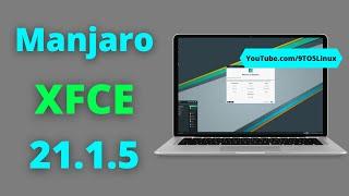 A Glance At Manjaro 21.1.5 "Pahvo" XFCE  - 🟩 Manjaro Linux 21.1.5 - Why Is Manjaro So In Demand 