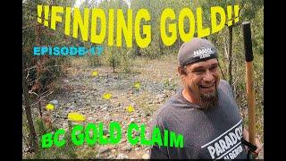 FINDING GOLD(Episode-17)BC Gold Claim 2021!!