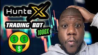 Make 1000X Gains With *HunteX* Leverage Trading Bot!!