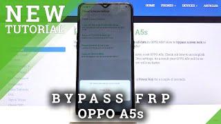 How to Bypass FRP in OPPO A5s – Remove Google Verification