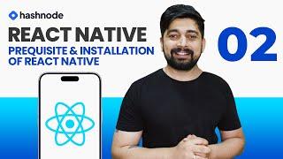 The Ultimate React Native Installation Guide: Prerequisites and Setup