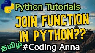 #45 Join Function in Python || Python Tutorials in Tamil|| #CodingAnna