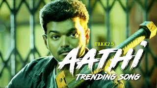 Aathi (BGM) - Trending Song | Kaththi | reels trending song