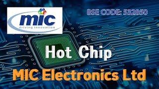 Hot Chip | MIC Electronics Ltd | Investing | Finance | Advise | Penny Stocks | Share Guru